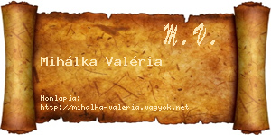 Mihálka Valéria névjegykártya